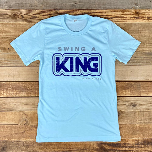 Swing a King Tee **LIMITED SIZES LEFT **